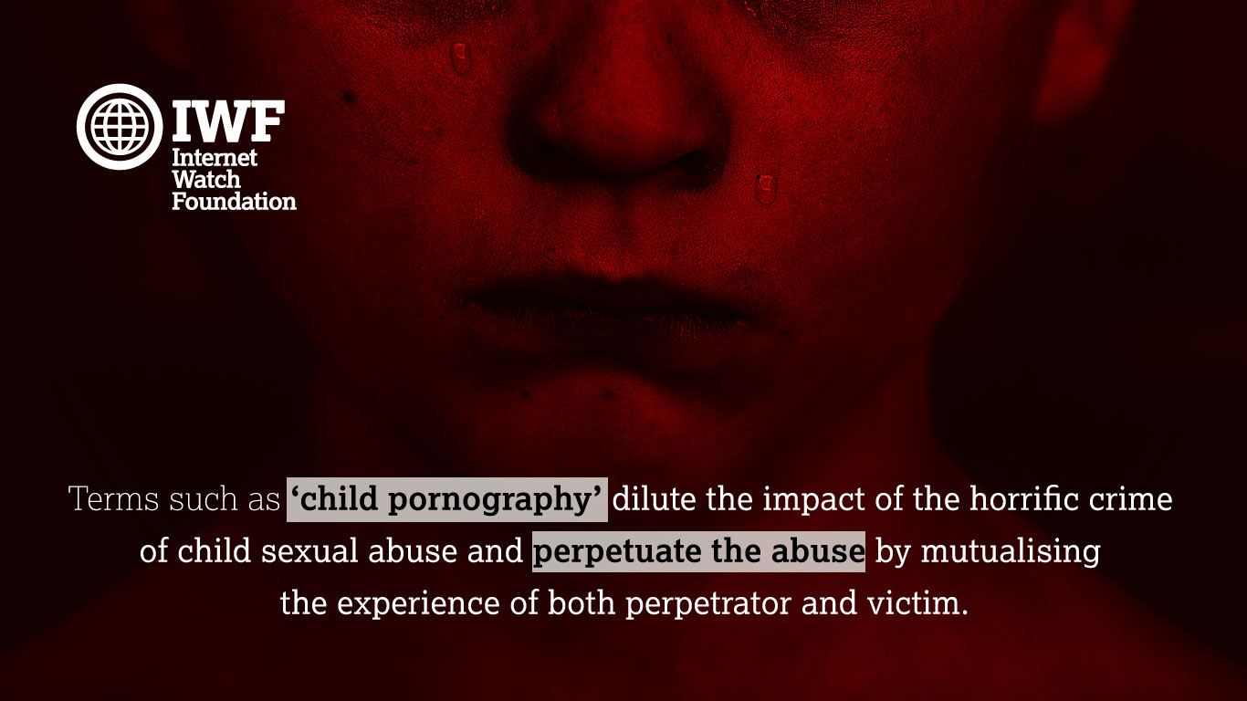 Its Child Abuse not Child Pornography.